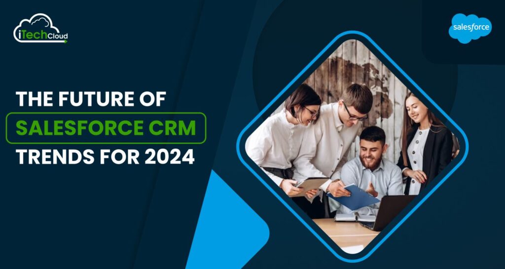 The Future of Salesforce CRM Trends For 2026