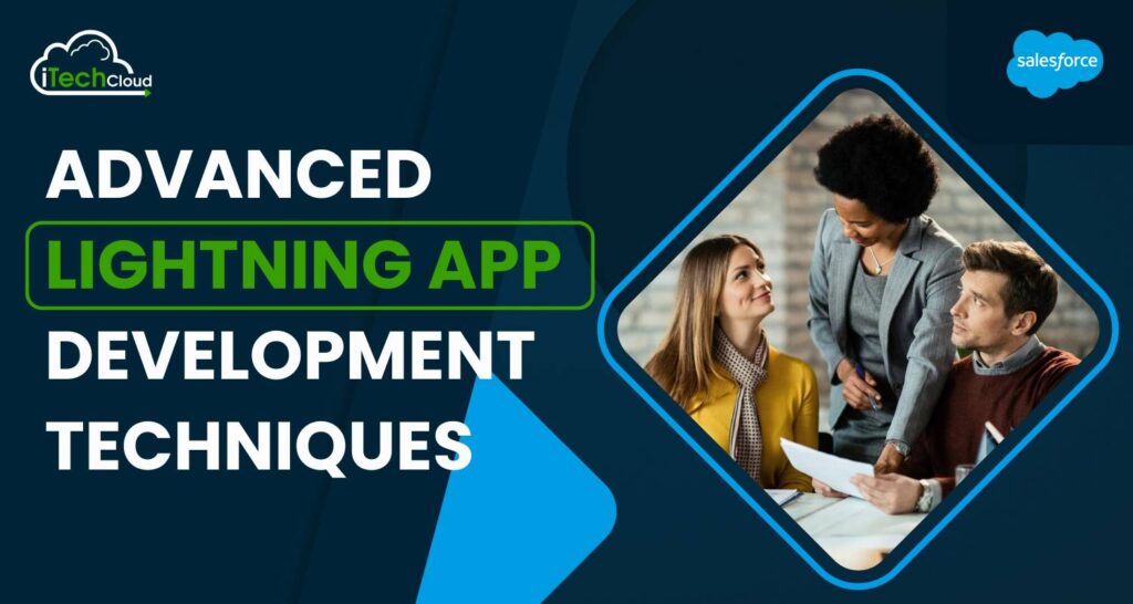 Advanced Lightning App Development Techniques