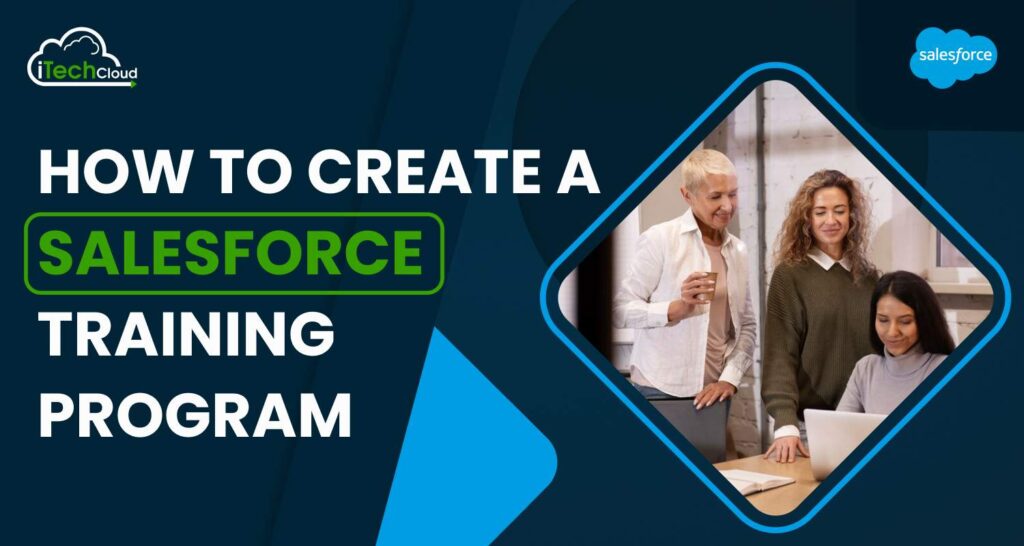 How to Create a Salesforce Training Program