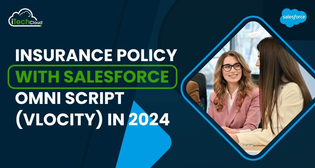 Insurance Policy with Salesforce OmniScript (Vlocity) in 2025