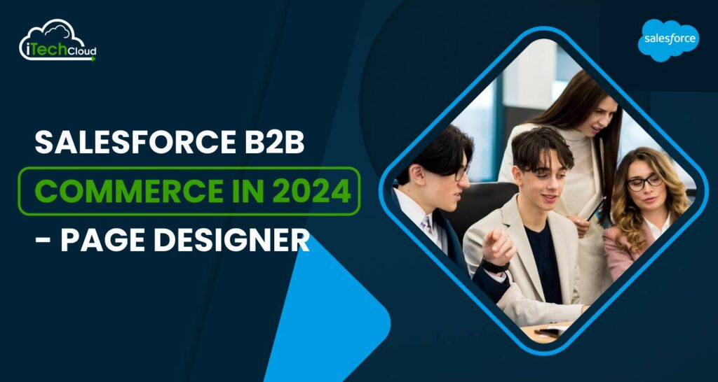 Salesforce B2B Commerce in 2025 - Page Designer
