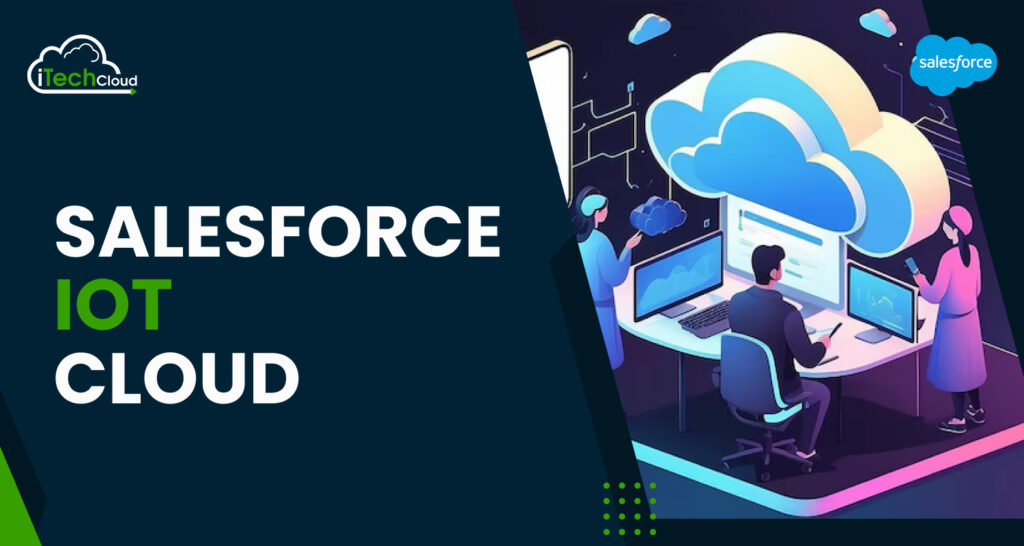 Salesforce IoT Cloud