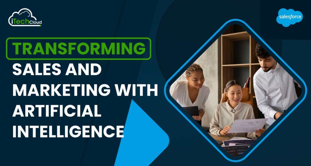 Transforming Sales and Marketing with Artificial Intelligence