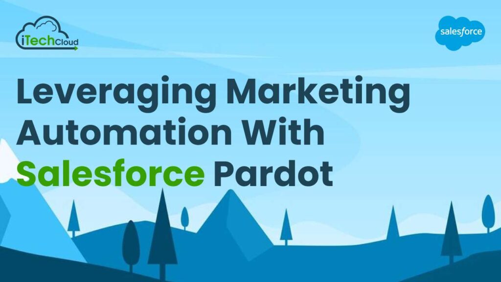 Marketing Automation With Salesforce Pardot