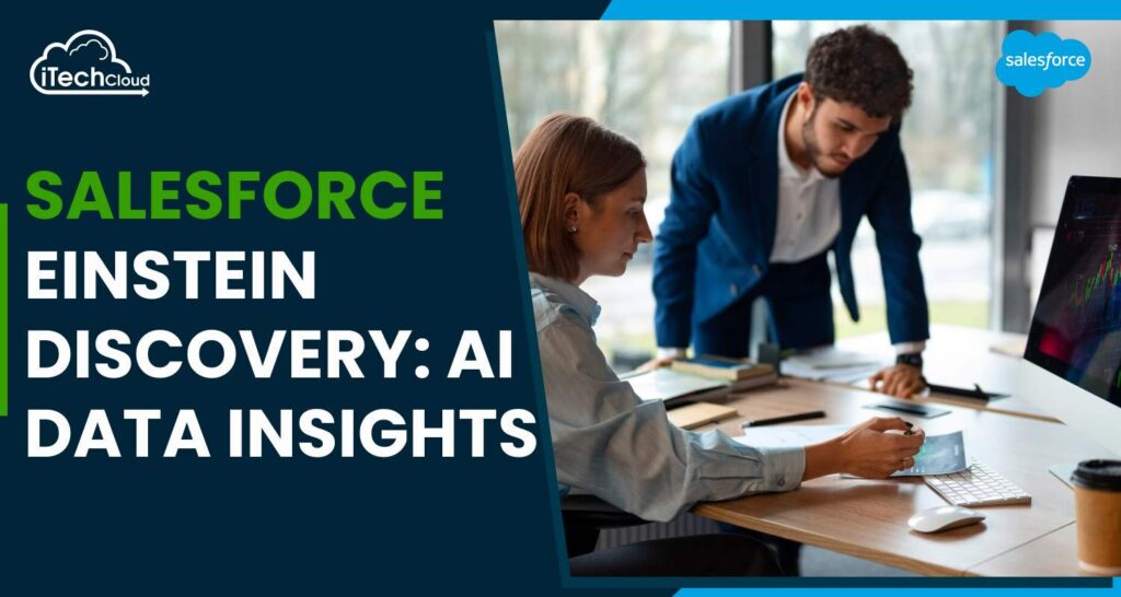 Salesforce Einstein Discovery: AI Data Insights