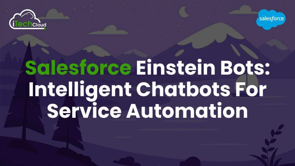 Salesforce Einstein Bots