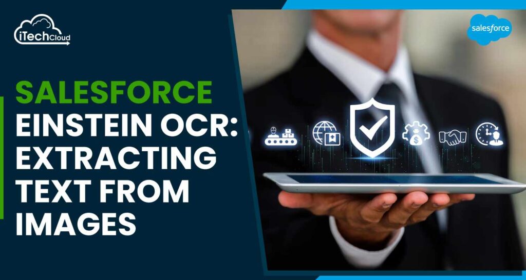 Salesforce Einstein OCR: Extracting Text from Images