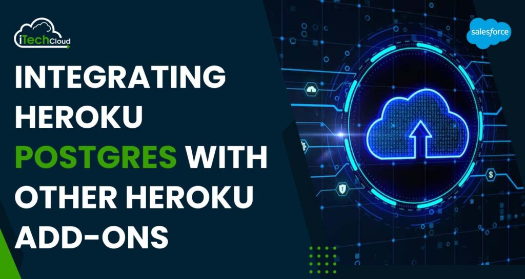 Integrating Heroku Postgres with Other Heroku Add-ons
