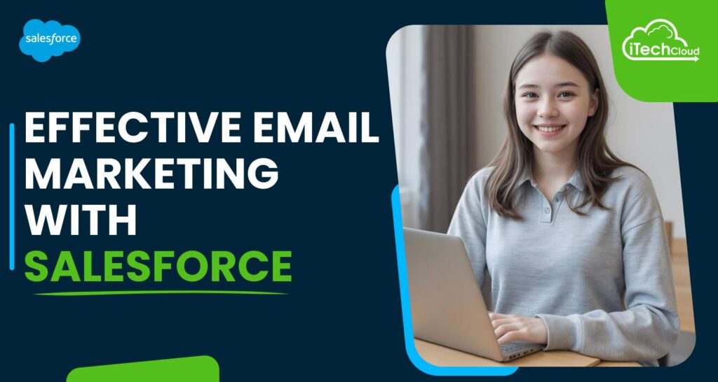 Effective Email Marketing with Salesforce
