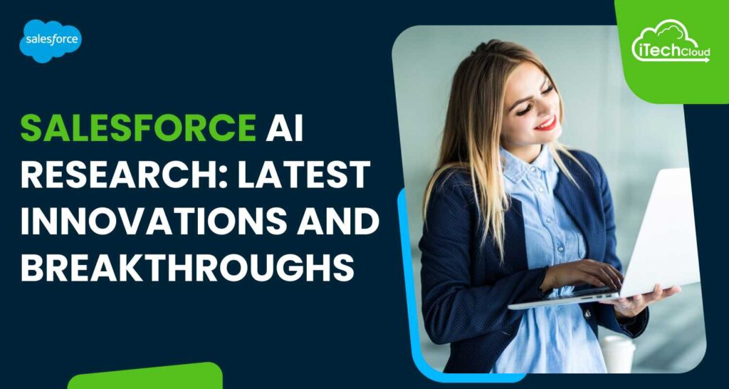 Salesforce AI Research: Latest Innovations and Breakthroughs cover image