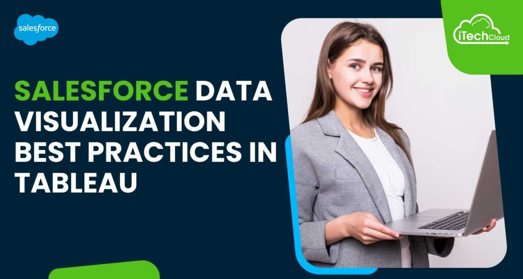 Salesforce Data Visualization Best Practices in Tableau