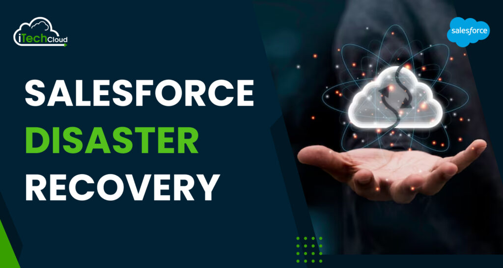 Salesforce Disaster Recovery