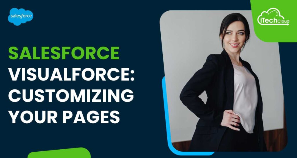 Salesforce Visualforce: Customizing Your Pages
