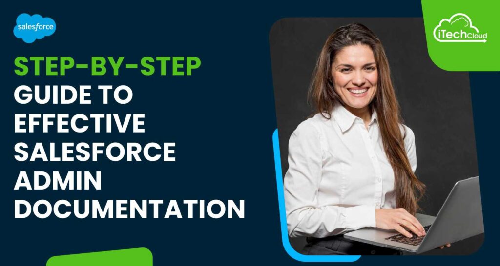 Step-by-Step Guide to Salesforce Admin Documentation