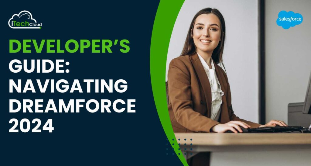 Developer’s Guide: Navigating Dreamforce 2024