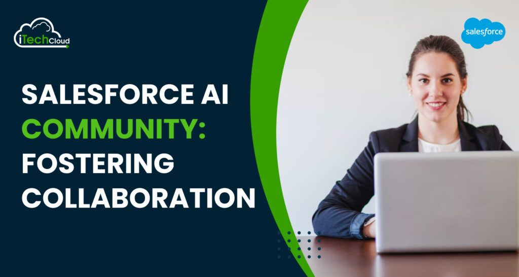 Salesforce AI Community: Fostering Collaboration
