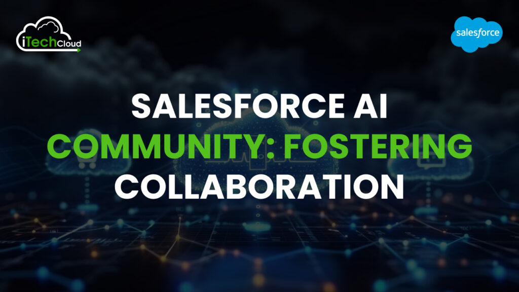 Salesforce AI Community: Fostering Collaboration