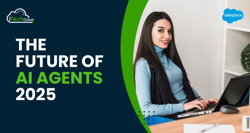 The Future of AI Agents 2025