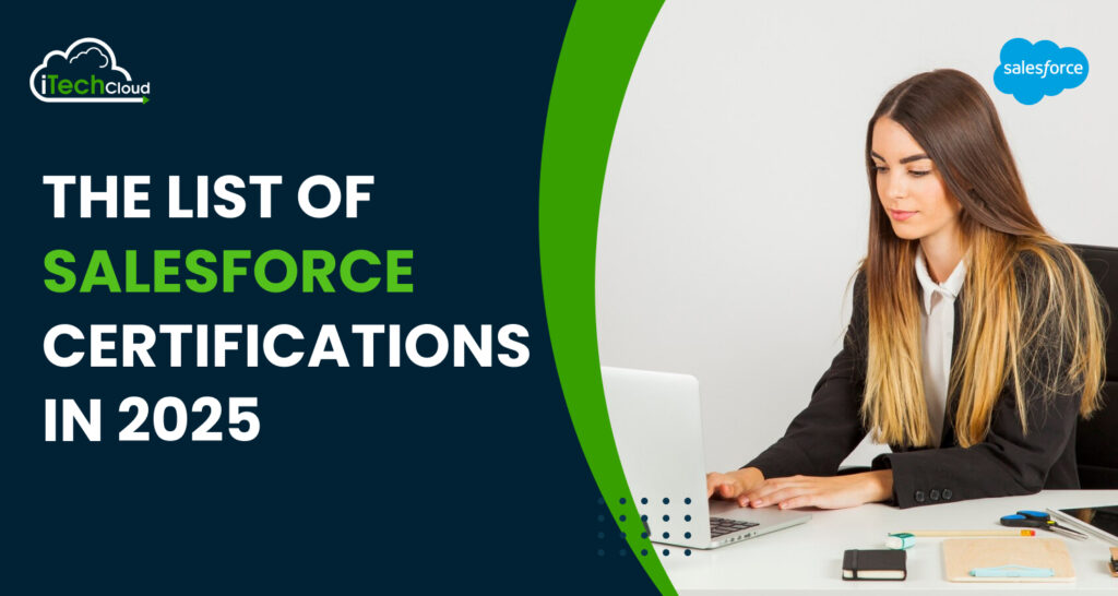 The List of Salesforce Certifications in 2025