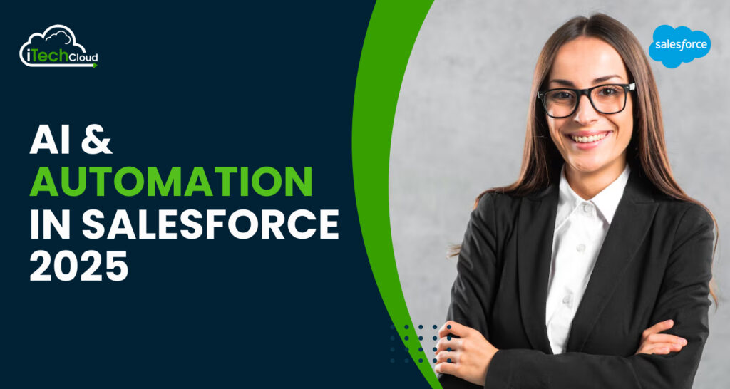 AI and Automation in Salesforce 2025