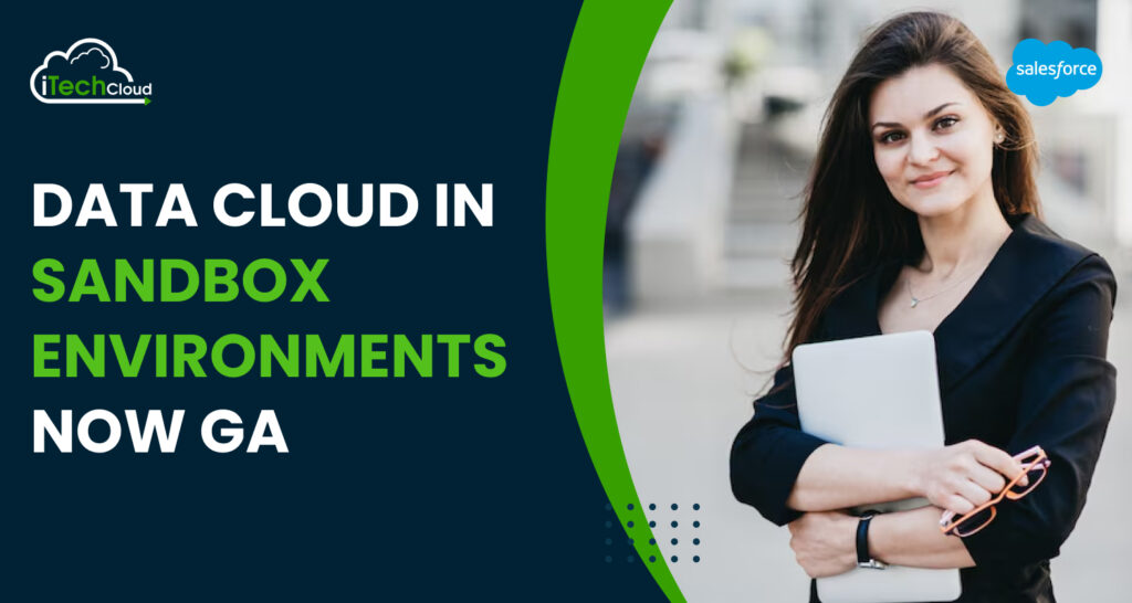 Data Cloud in Sandbox Environments Now GA