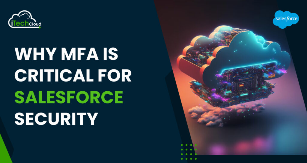 Why MFA is Critical for Salesforce Security