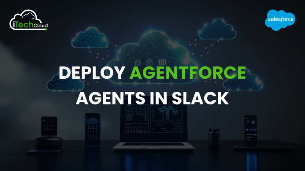 Deploy Agentforce Agents in Slack