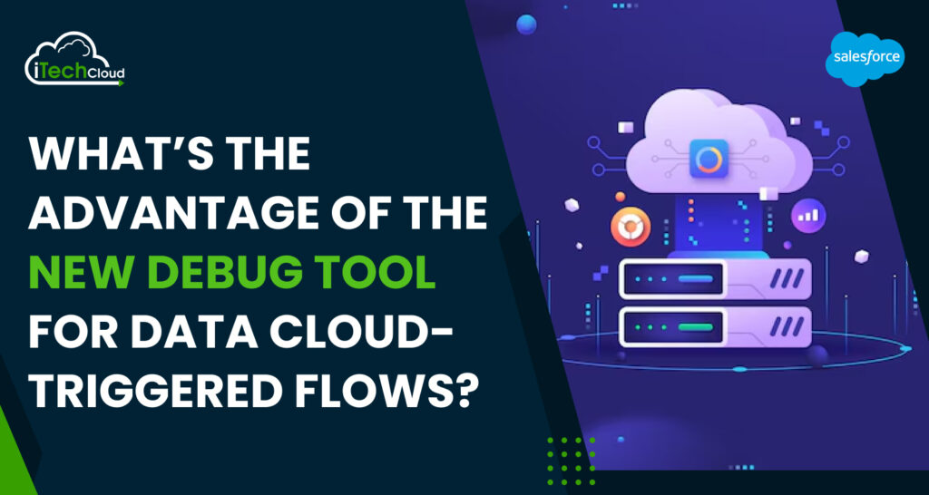 New debug tool for data cloud-triggered flows?