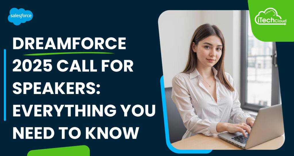 Dreamforce 2025 Call for Speakers: Everything You Need to Know