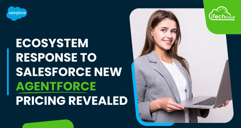 Ecosystem Response to Salesforce New Agentforce Pricing Revealed