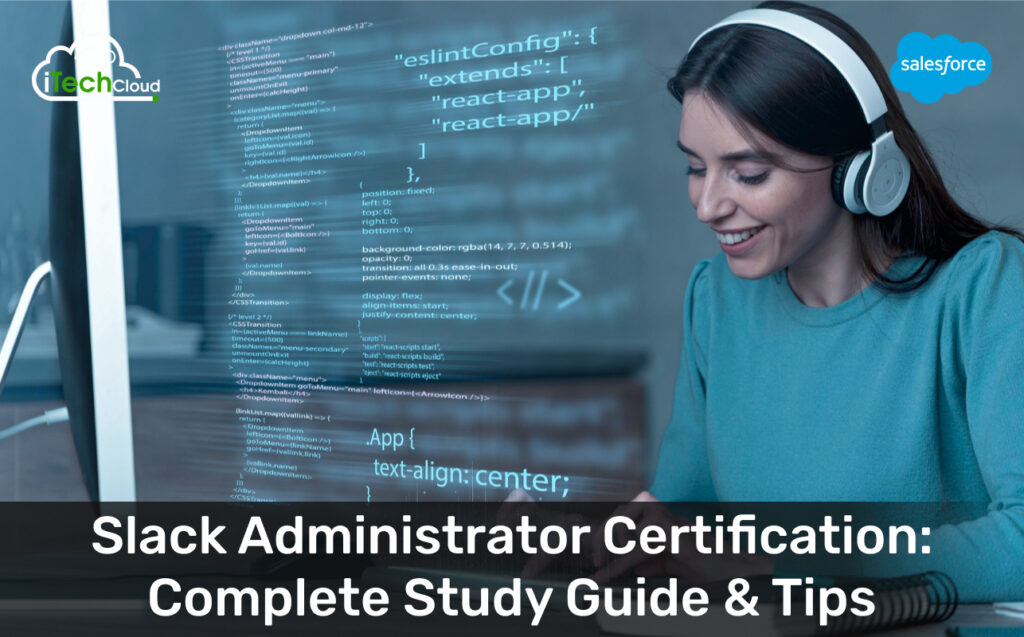 Slack Administrator Certification: Complete Study Guide & Tips