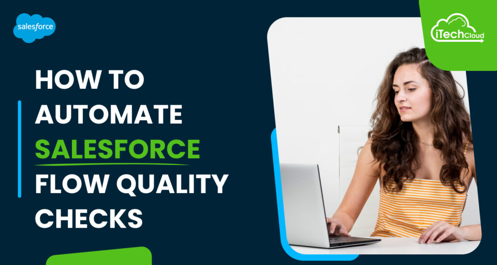 How to Automate Salesforce Flow Quality Checks