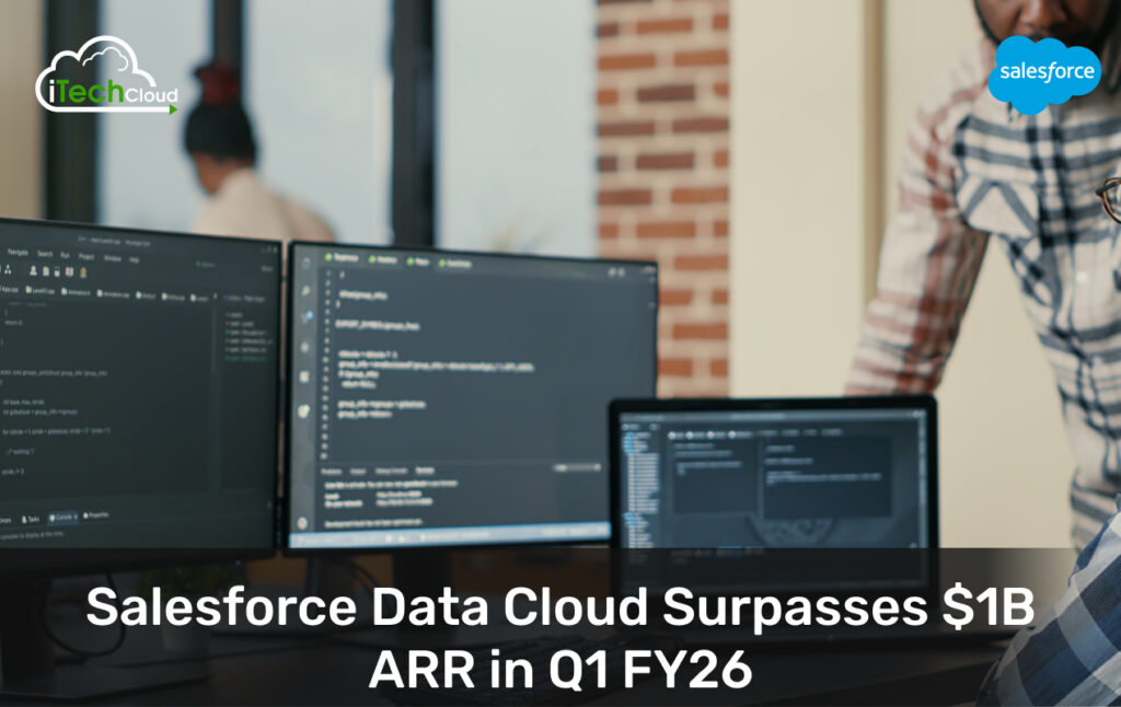 Salesforce Data Cloud Surpasses $1B ARR in Q1 FY26