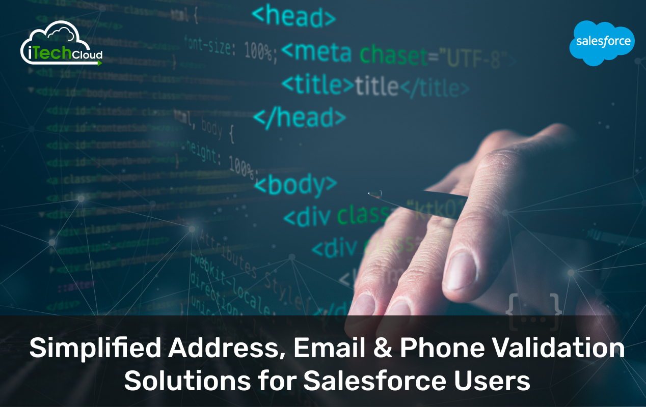 Simplified Address, Email & Phone Validation Solutions for Salesforce Users