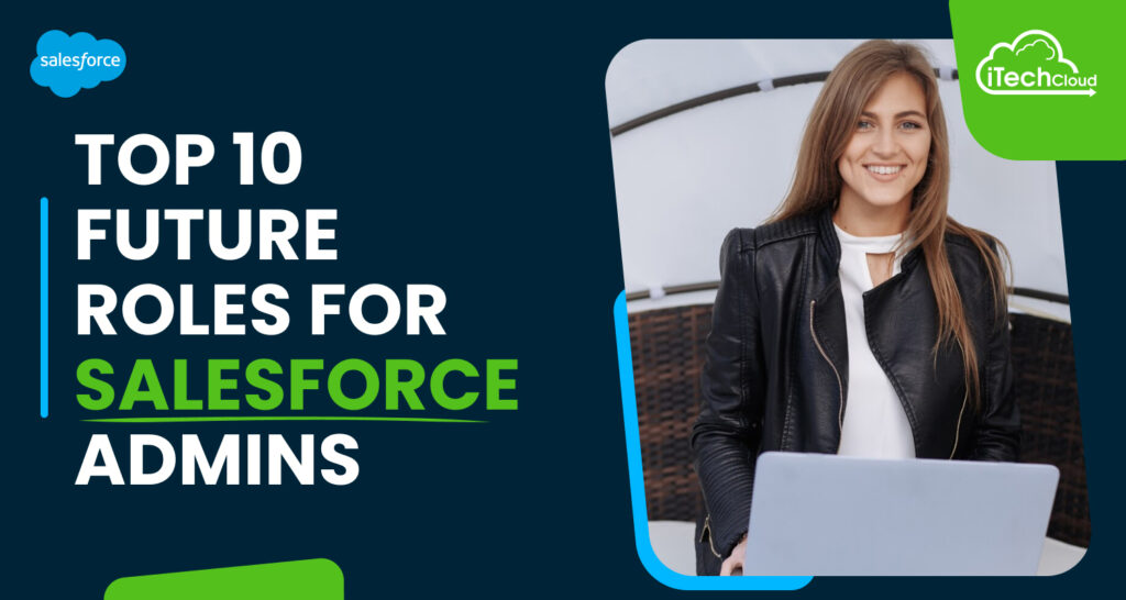 Top 10 Future Roles for Salesforce Admins