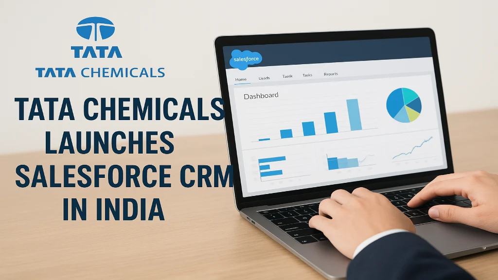 Tata Chemicals Launches Salesforce CRM in India