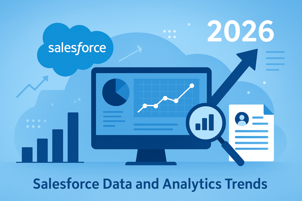 Salesforce Data and Analytics Trends for 2026