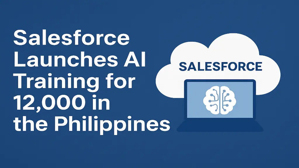 Salesforce Launches AI Training for 12,000 in the Philippines