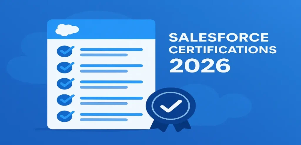 The List of Salesforce Certifications in 2026
