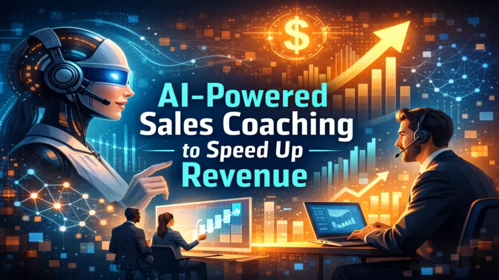 AI-Powered Sales Coaching to Speed Up Revenue