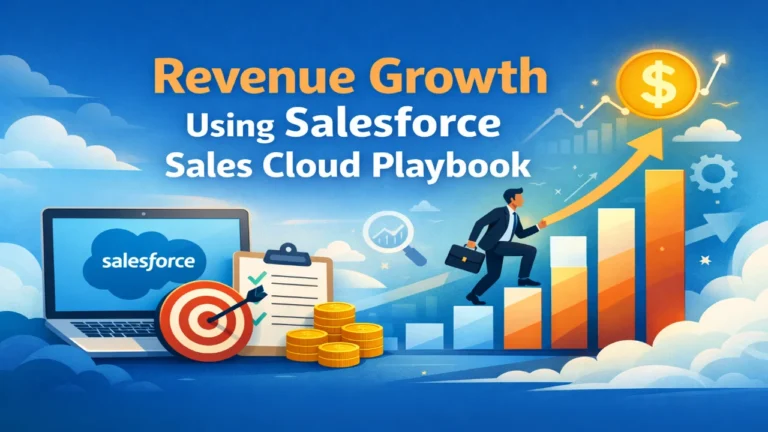 Revenue Growth Using Salesforce Sales Cloud Playbook