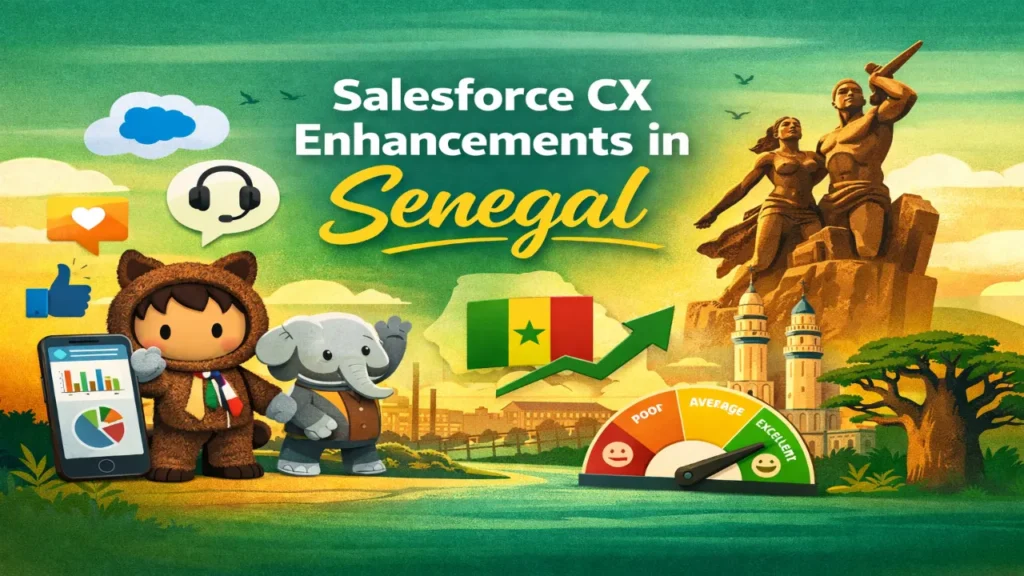 Salesforce CX Enhancements in Senegal