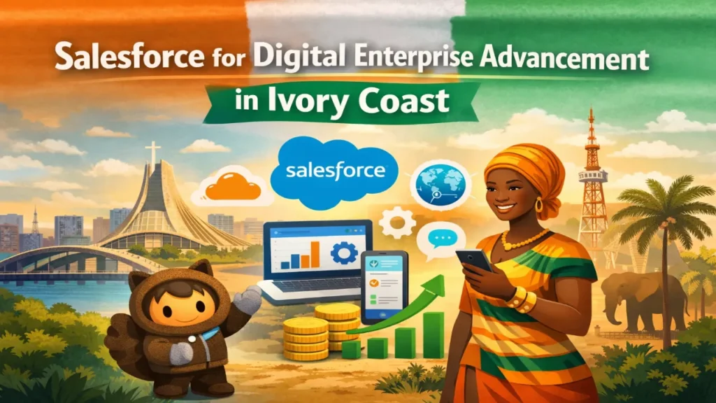 Salesforce for Digital Enterprise Advancement in Ivory Coast